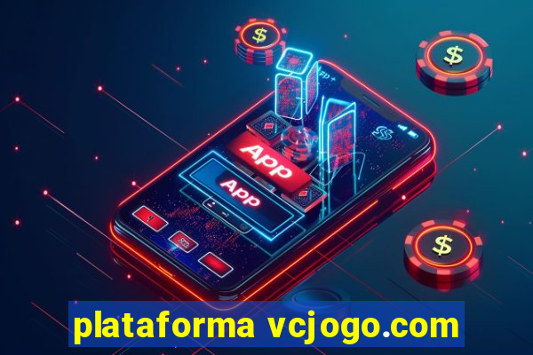 plataforma vcjogo.com